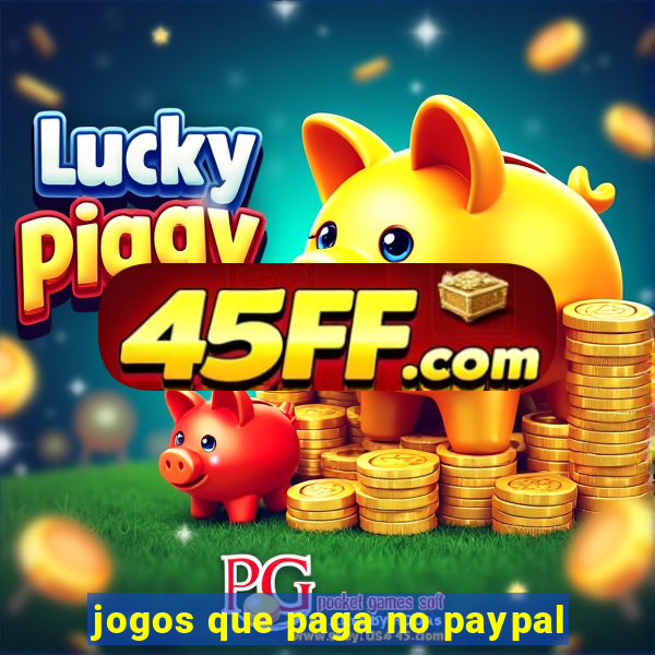 jogos que paga no paypal